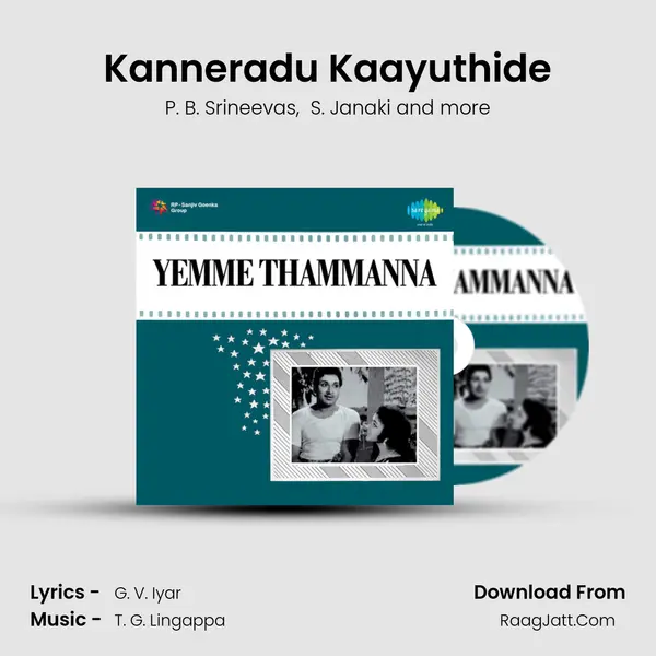Kanneradu Kaayuthide MP3 Song by P. B. Srineevas Cover
