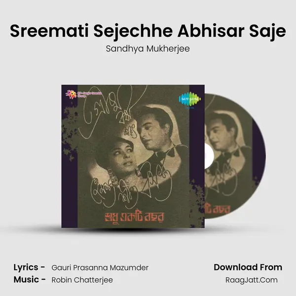 Sreemati Sejechhe Abhisar Saje MP3 Song by Sandhya Mukherjee Cover