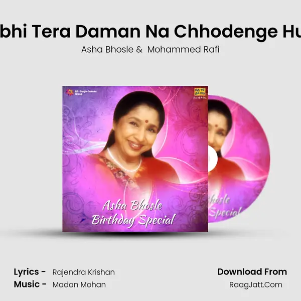 Kabhi Tera Daman Na Chhodenge Hum Cover