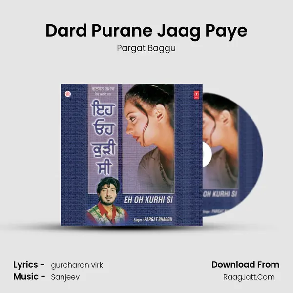 Dard Purane Jaag Paye MP3 Song by Pargat Baggu Cover
