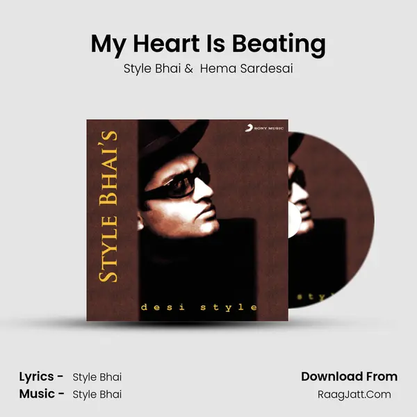 My Heart Is Beating MP3 Song by Style Bhai Cover