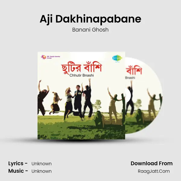 Aji Dakhinapabane MP3 Song by Banani Ghosh Cover