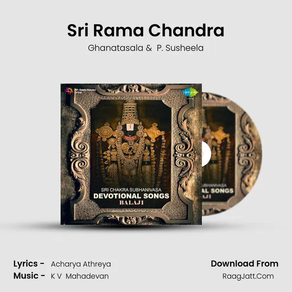 Sri Rama Chandra MP3 Song by Ghanatasala Cover