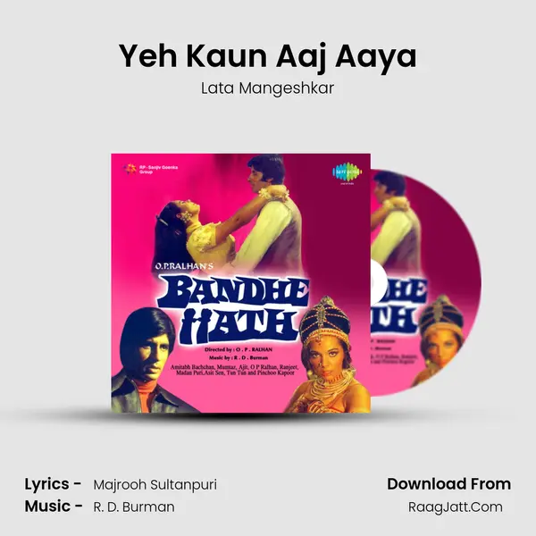 Yeh Kaun Aaj Aaya MP3 Song by Lata Mangeshkar Cover