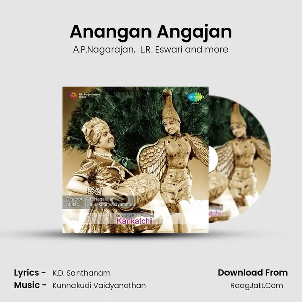 Anangan Angajan MP3 Song by A.P.Nagarajan Cover