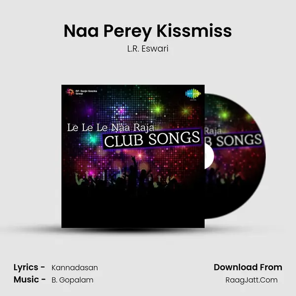 Naa Perey Kissmiss MP3 Song by L.R. Eswari Cover