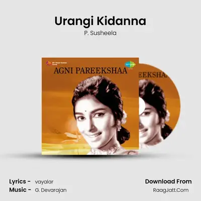 Urangi Kidanna MP3 Song by P. Susheela Cover