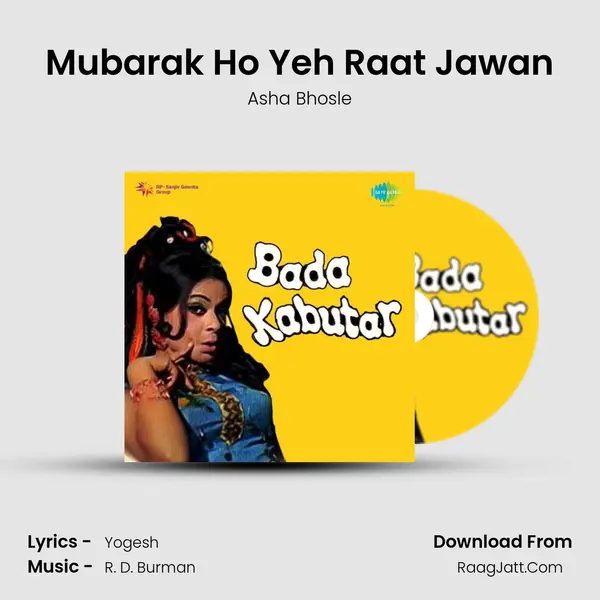 Mubarak Ho Yeh Raat Jawan MP3 Song by Asha Bhosle Cover