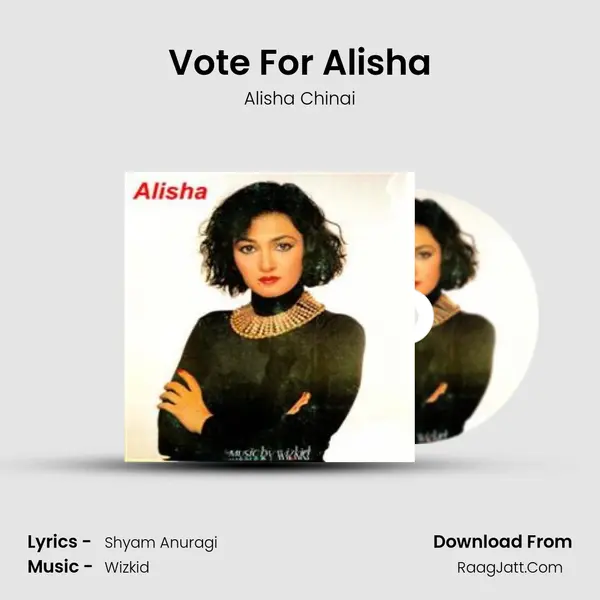 Vote For Alisha MP3 Song by Alisha Chinai Cover