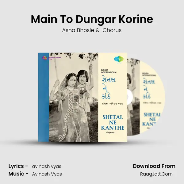 Main To Dungar Korine MP3 Song by Asha Bhosle Cover