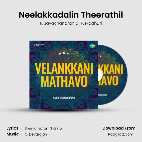 Neelakkadalin Theerathil MP3 Song by P. Jayachandran Cover