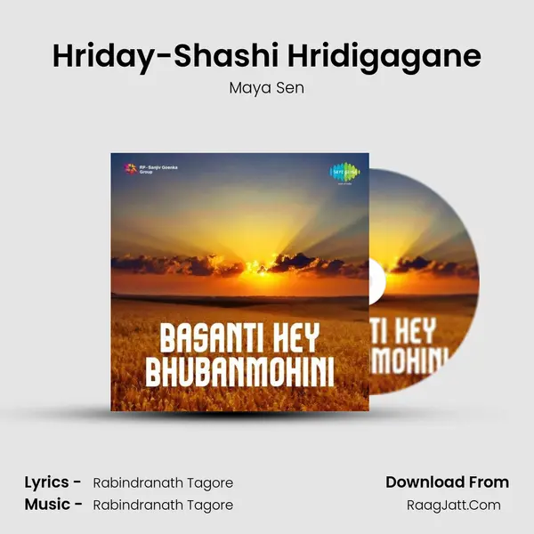 Hriday-Shashi Hridigagane MP3 Song by Maya Sen Cover