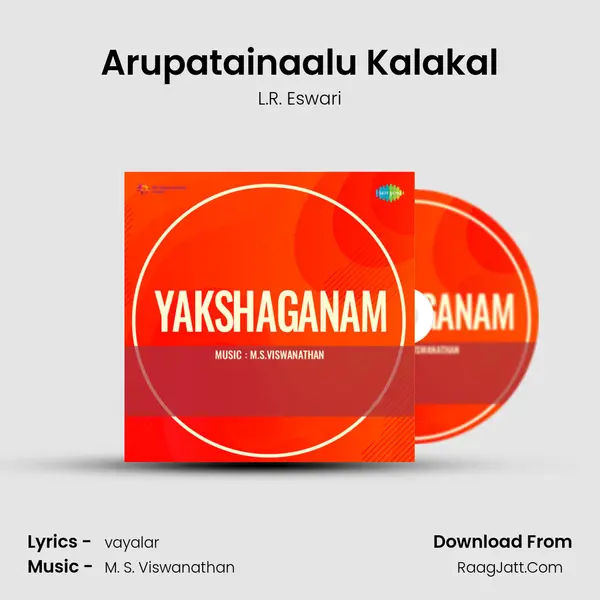 Arupatainaalu Kalakal MP3 Song by L.R. Eswari Cover