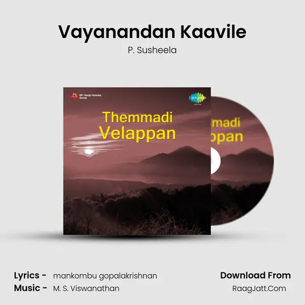 Vayanandan Kaavile MP3 Song by P. Susheela Cover