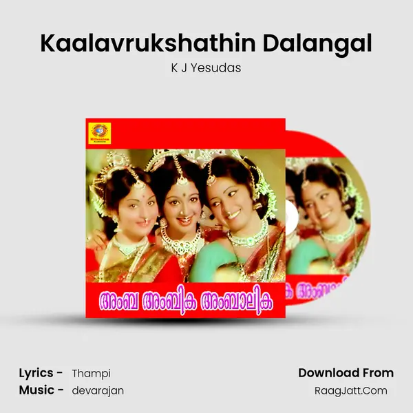 Kaalavrukshathin Dalangal mp3 song
