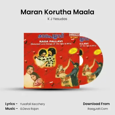 Maran Korutha Maala MP3 Song by K J Yesudas Cover