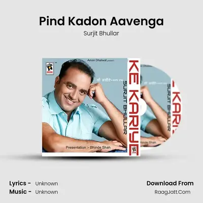 Pind Kadon Aavenga MP3 Song by Surjit Bhullar Cover