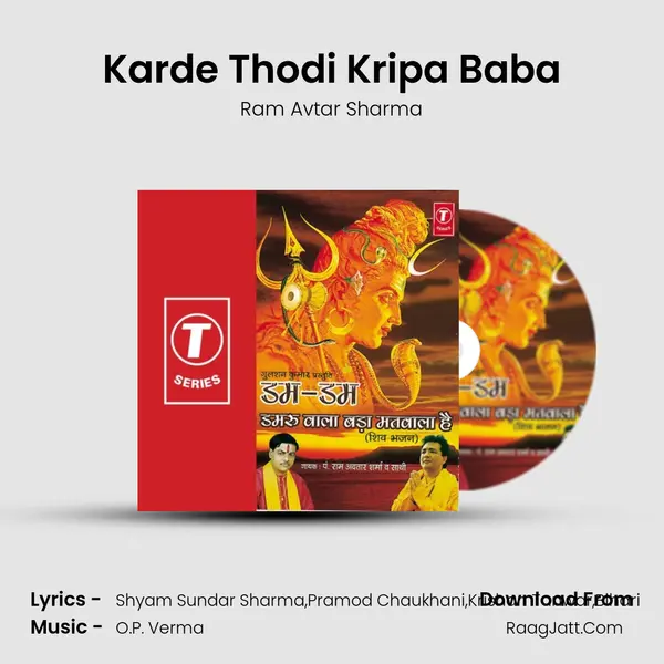 Karde Thodi Kripa Baba MP3 Song by Ram Avtar Sharma Cover