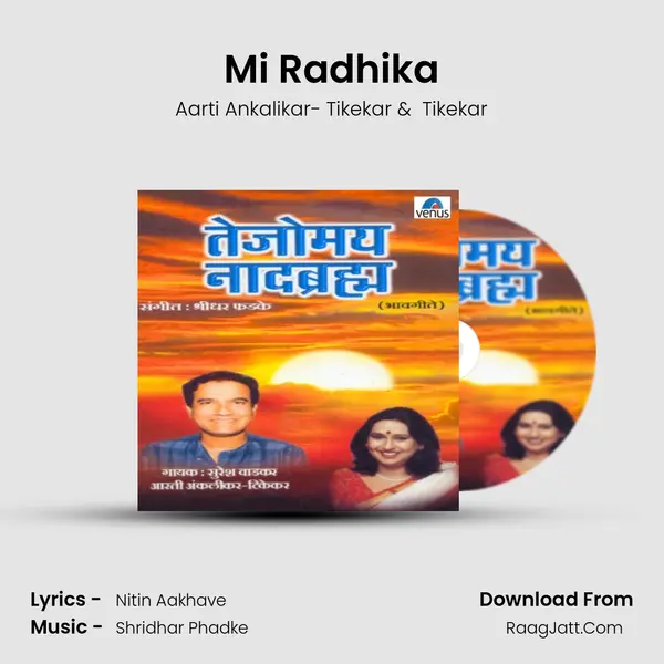 Mi Radhika MP3 Song by Aarti Ankalikar- Tikekar Cover