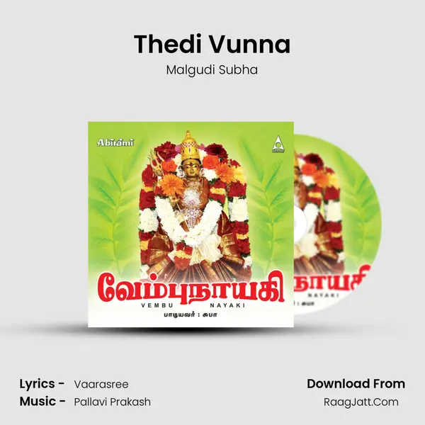 Thedi Vunna MP3 Song by Malgudi Subha Cover