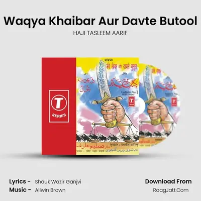 Jange Khaiber Aur Davte Batul - HAJI TASLEEM AARIF