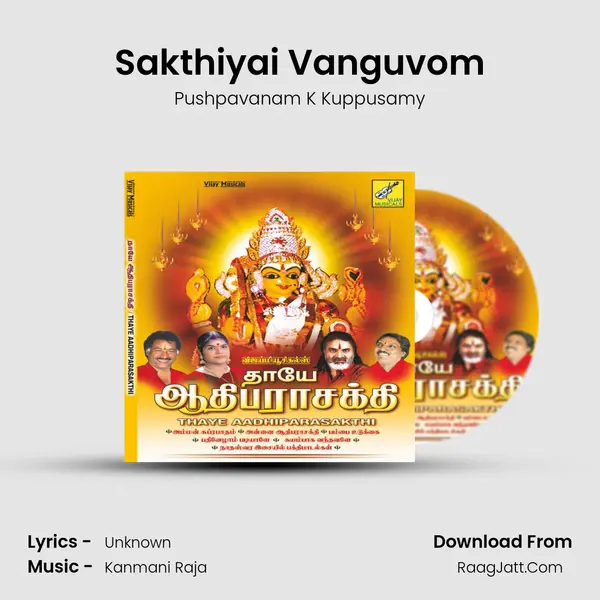 Sakthiyai Vanguvom MP3 Song by Pushpavanam K Kuppusamy Cover