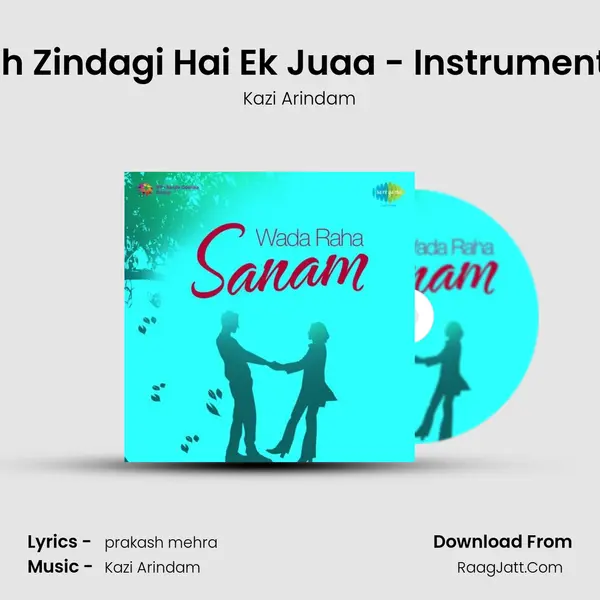 Yeh Zindagi Hai Ek Juaa - Instrumental mp3 song