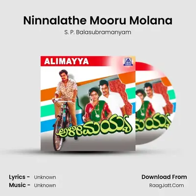 Ninnalathe Mooru Molana MP3 Song by S. P. Balasubramanyam Cover