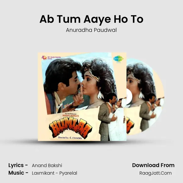 Ab Tum Aaye Ho To MP3 Song by Anuradha Paudwal Cover