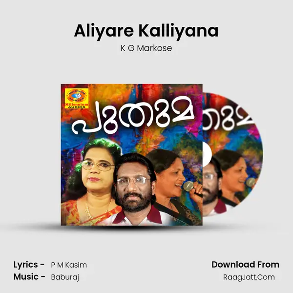 Aliyare Kalliyana MP3 Song by K G Markose Cover