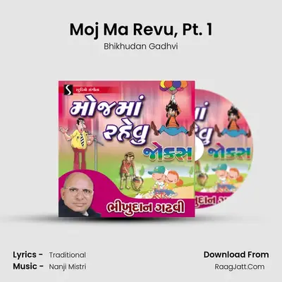 Moj Ma Revu, Pt. 1 MP3 Song by Bhikhudan Gadhvi Cover
