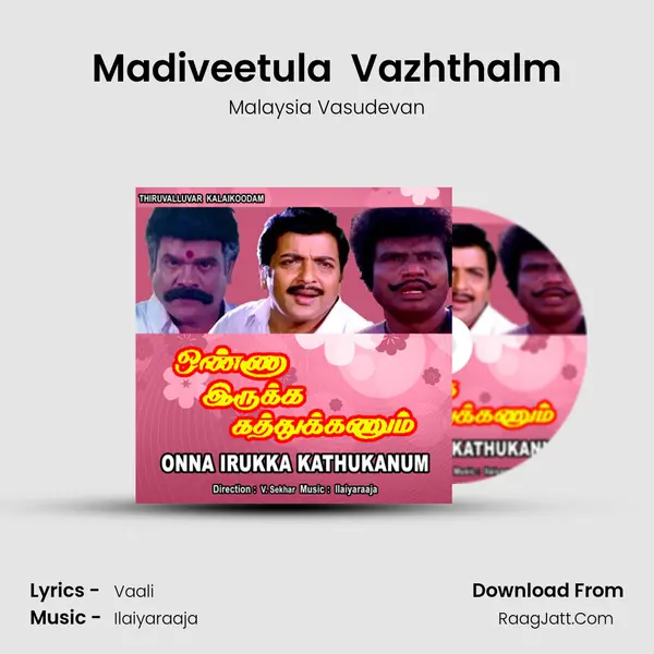 Madiveetula  Vazhthalm MP3 Song by Malaysia Vasudevan Cover