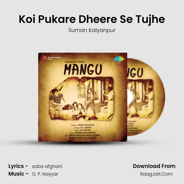 Koi Pukare Dheere Se Tujhe MP3 Song by Suman Kalyanpur Cover