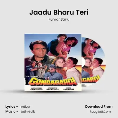 Jaadu Bharu Teri MP3 Song by Kumar Sanu Cover