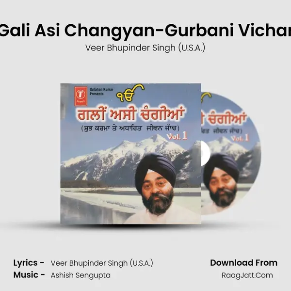 Gali Asi Changyan - Veer Bhupinder Singh (U.S.A.)