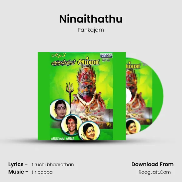 Ninaithathu MP3 Song by Pankajam Cover