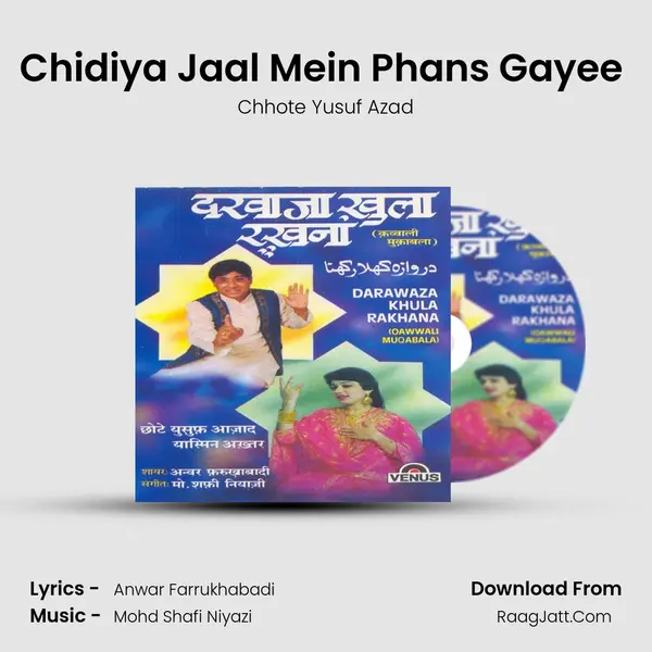 Chidiya Jaal Mein Phans Gayee (Sawal) MP3 Song by Chhote Yusuf Azad Cover
