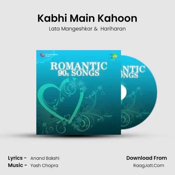 Kabhi Main Kahoon mp3 song