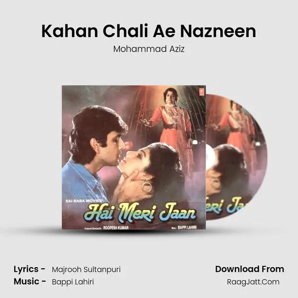 Kahan Chali Ae Nazneen MP3 Song by Mohammad Aziz Cover