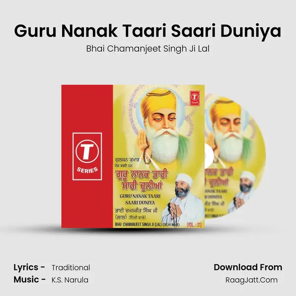 Guru Nanak Taari Saari Duniya - Bhai Chamanjeet Singh Ji Lal