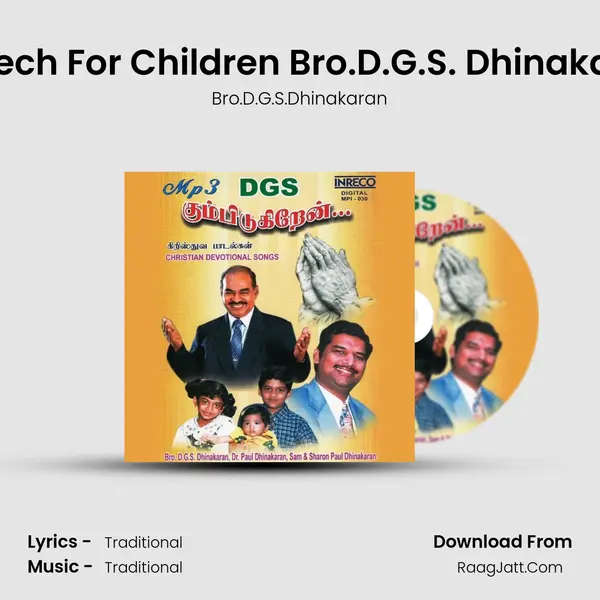 Speech For Children Bro.D.G.S. Dhinakaran MP3 Song by Bro.D.G.S.Dhinakaran Cover