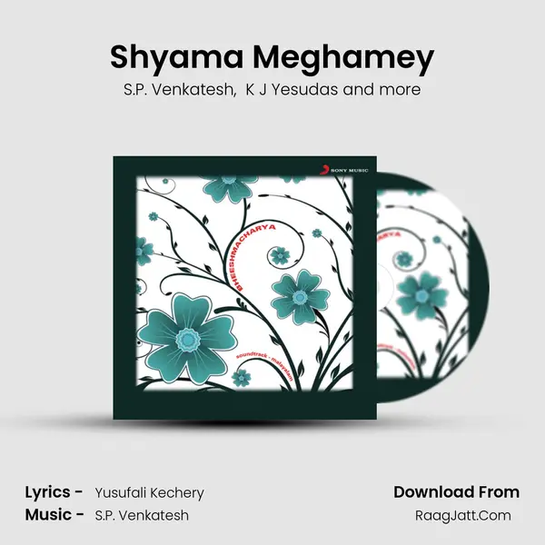 Shyama Meghamey MP3 Song by S.P. Venkatesh Cover