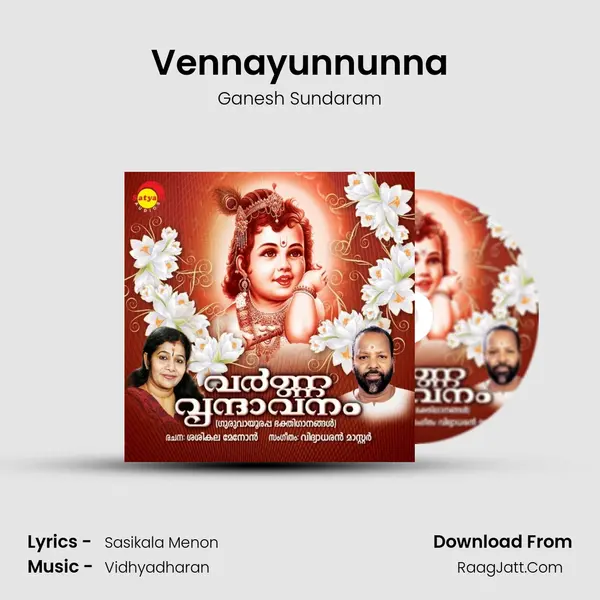 Vennayunnunna MP3 Song by Ganesh Sundaram Cover