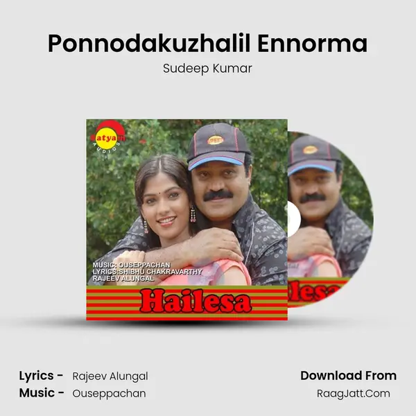 Ponnodakuzhalil Ennorma MP3 Song by Sudeep Kumar Cover