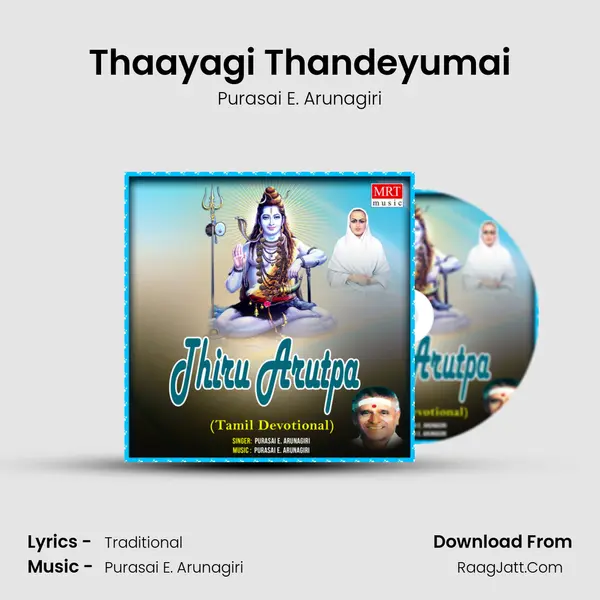Thaayagi Thandeyumai MP3 Song by Purasai E. Arunagiri Cover