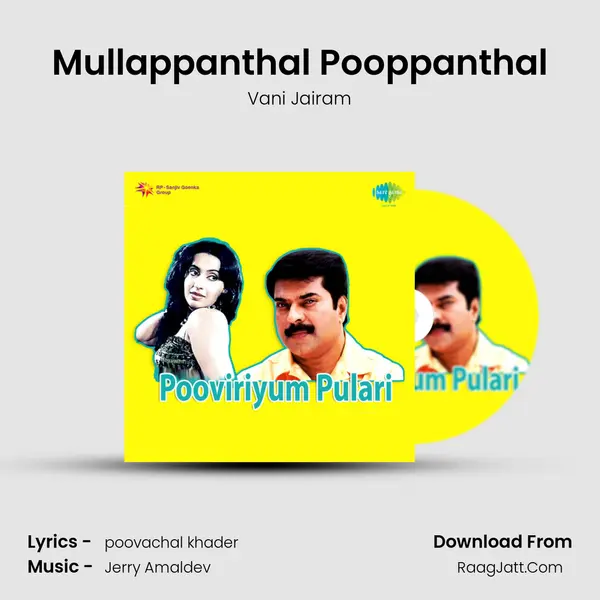 Mullappanthal Pooppanthal MP3 Song by Vani Jairam Cover
