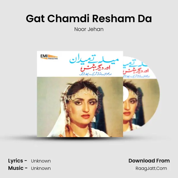 Gat Chamdi Resham Da MP3 Song by Noor Jehan Cover