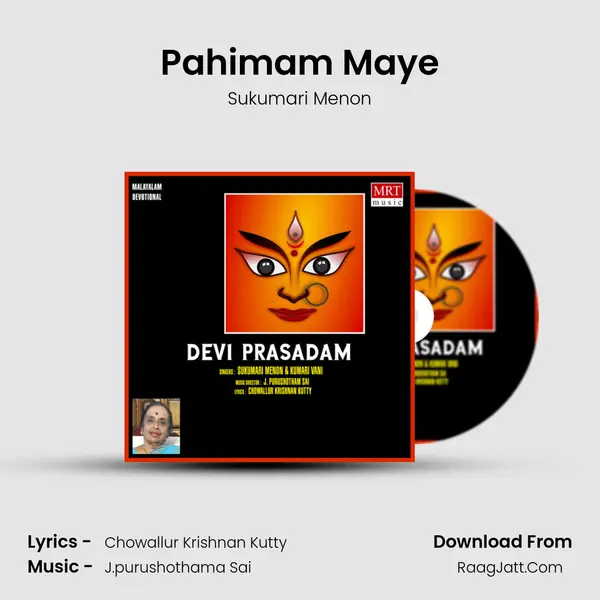 Pahimam Maye MP3 Song by Sukumari Menon Cover