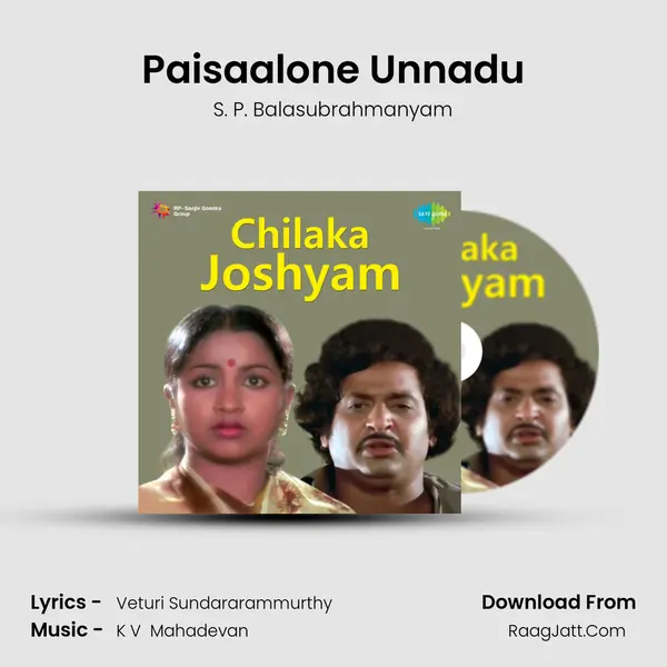 Paisaalone Unnadu MP3 Song by S. P. Balasubrahmanyam Cover