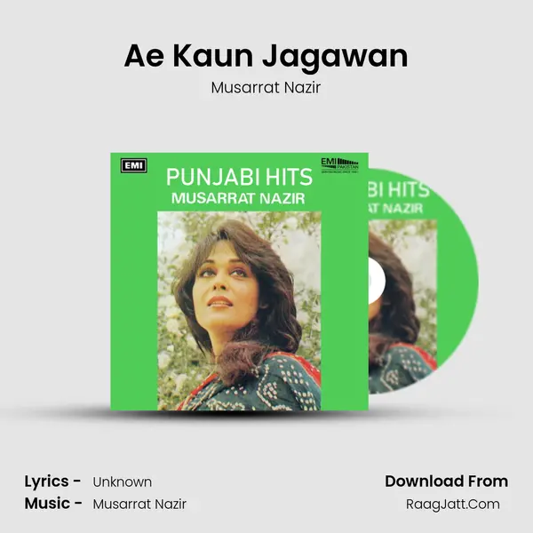Ae Kaun Jagawan MP3 Song by Musarrat Nazir Cover